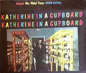 Katherine In A Cupboard - If You Break It, It's Yours!