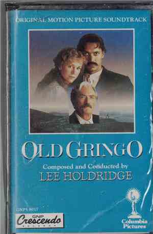 Lee Holdridge - Old Gringo (Original Motion Picture Soundtrack)