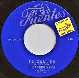 Lisandro Meza Y Su Conjunto - Acordeon Pitador / El Saludo