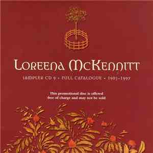 Loreena McKennitt - Sampler CD 9 - Full Catalogue - 1985-1997