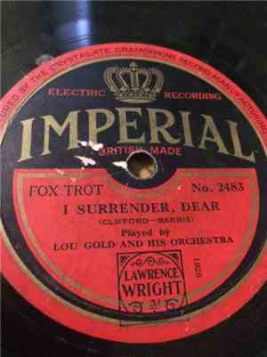 Lou Gold And His Orchestra - I Surrender, Dear / It Must Be True