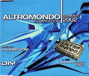 Luca Belloni - Altromondo Compilation Summer 2002