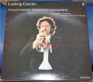 Ludwig Güttler - Italienische Trompetenkonzerte