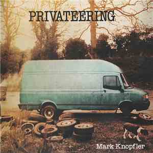 Mark Knopfler - Privateering