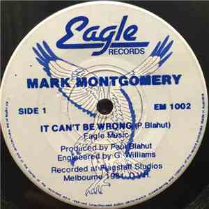 Mark Montgomery  - It Can't Be Wrong