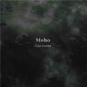 Meho - Crna Zemlja