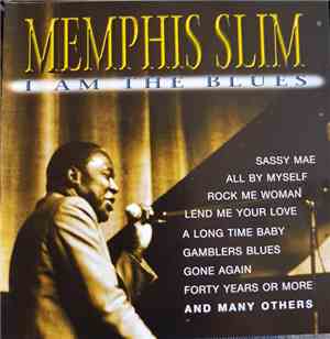 Memphis Slim - I Am The Blues
