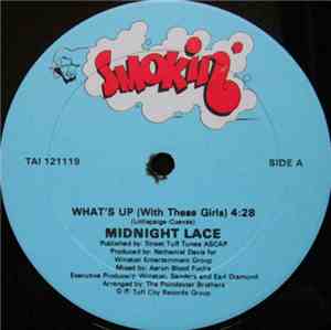 Midnight Lace - What's Up (With These Girls?)