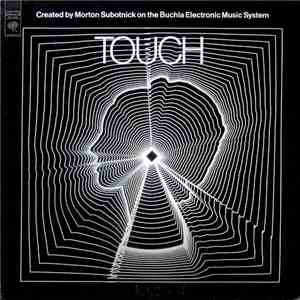 Morton Subotnick - Touch
