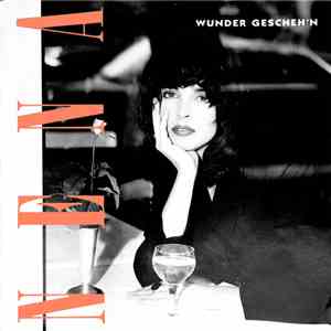 Nena - Wunder Gescheh'n