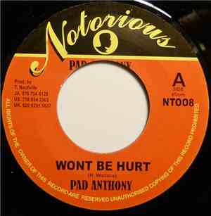 Pad Anthony - Wont Be Hurt