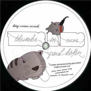 Paul Birken - Thumbs In Ears