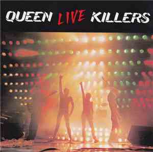 Queen - Live Killers