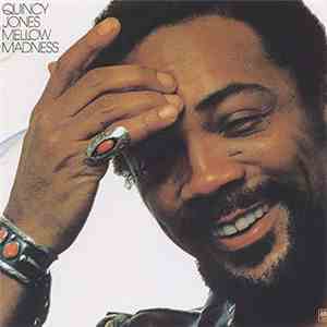Quincy Jones - Mellow Madness