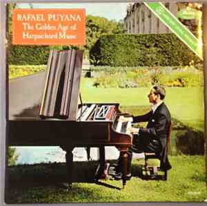 Rafael Puyana - The Golden Age Of Harpsichord Music