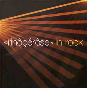 Rinôçérôse - In Rock