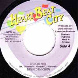 Rush Dem Crew - Chi Chi Wei