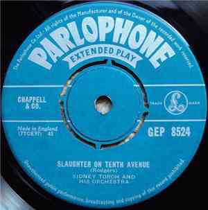 Sidney Torch And His Orchestra - Slaughter On Tenth Avenue / Mediterranean Concerto