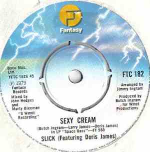 Slick  Featuring Doris James - Sexy Cream