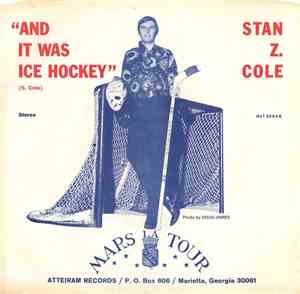 Stan Z. Cole - And It Was Ice Hockey