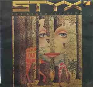Styx - The Grand Illusion