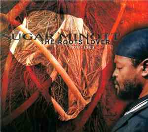 Sugar Minott - The Roots Lover 1978 - 1983