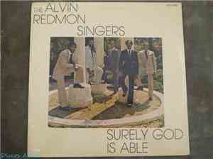 The Alvin Redmon Singers - Surely God Is Able