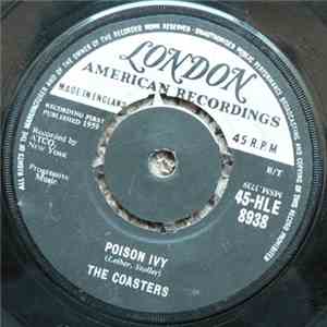 The Coasters - Poison Ivy / I'm A Hog For You
