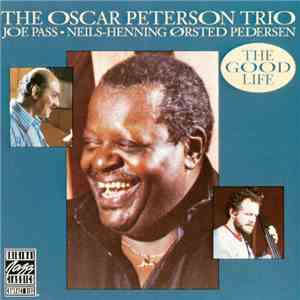 The Oscar Peterson Trio - The Good Life