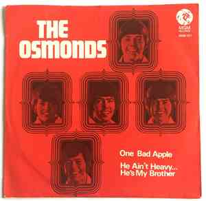 The Osmonds - One Bad Apple / He Ain't Heavy ...He's My Brother