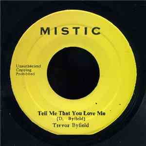 Trevor Byfield - Tell Me That You Love Me