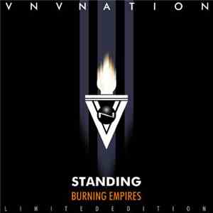 VNV Nation - Burning Empires (Standing)