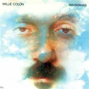 Willie Colón - Fantasmas
