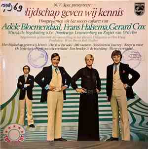 Adèle Bloemendaal, Frans Halsema, Gerard Cox - Met Blijdschap Geven Wij Kennis