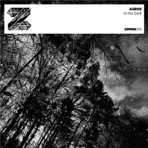 Agros - In The Dark