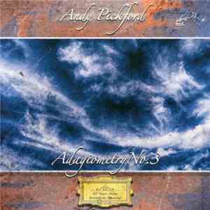 Andy Pickford - Adagiometry No. 3