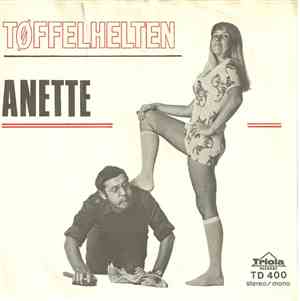 Anette  - Tøffelhelten / Vi Blæser På Det Hele