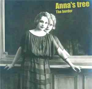 Anna's Tree - The Border