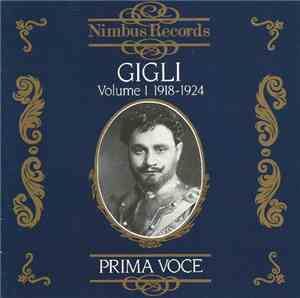 Beniamino Gigli - Volume 1: 1918 - 1924