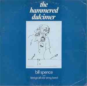 Bill Spence With Fennig's All-Star String Band - The Hammered Dulcimer
