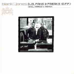 Blank & Jones - DJs, Fans & Freaks (D.F.F.)