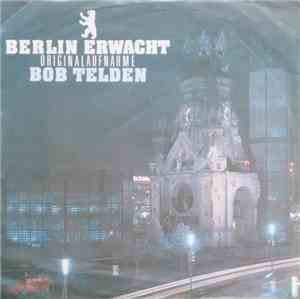 Bob Telden - Berlin Erwacht