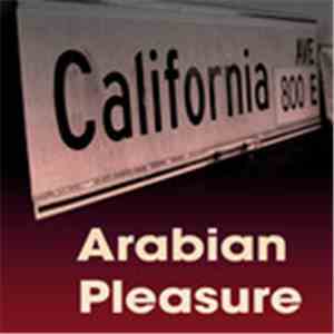 California Ave - Arabian Pleasure