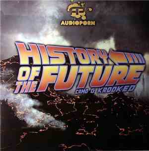 Camo & Krooked - History Of The Future