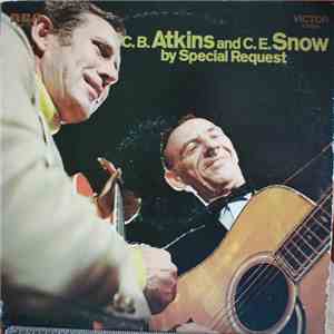 C.B. Atkins and C. E. Snow - By Special Request