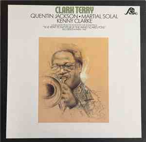 Clark Terry, Quentin Jackson, Martial Solal, Kenny Clarke - Paris 1960