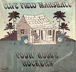 Clive Field Marshall - Poor House Rockers