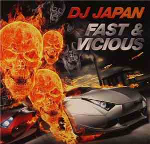 DJ Japan - Fast & Vicious