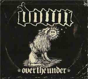 Down  - Over The Under