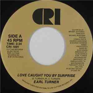Earl Turner - Love Caught You By Surprise